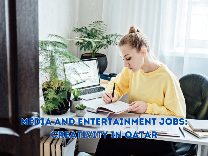 Media and Entertainment Jobs: Creativity in Qatar