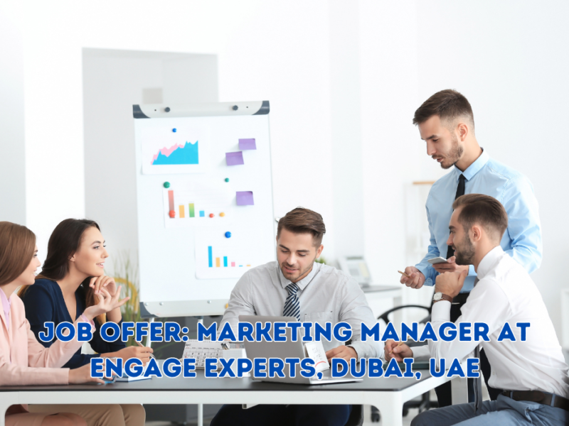 Job Offer: Marketing Manager at Engage Experts, Dubai, UAE